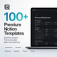 100+ Premium Notion Templates